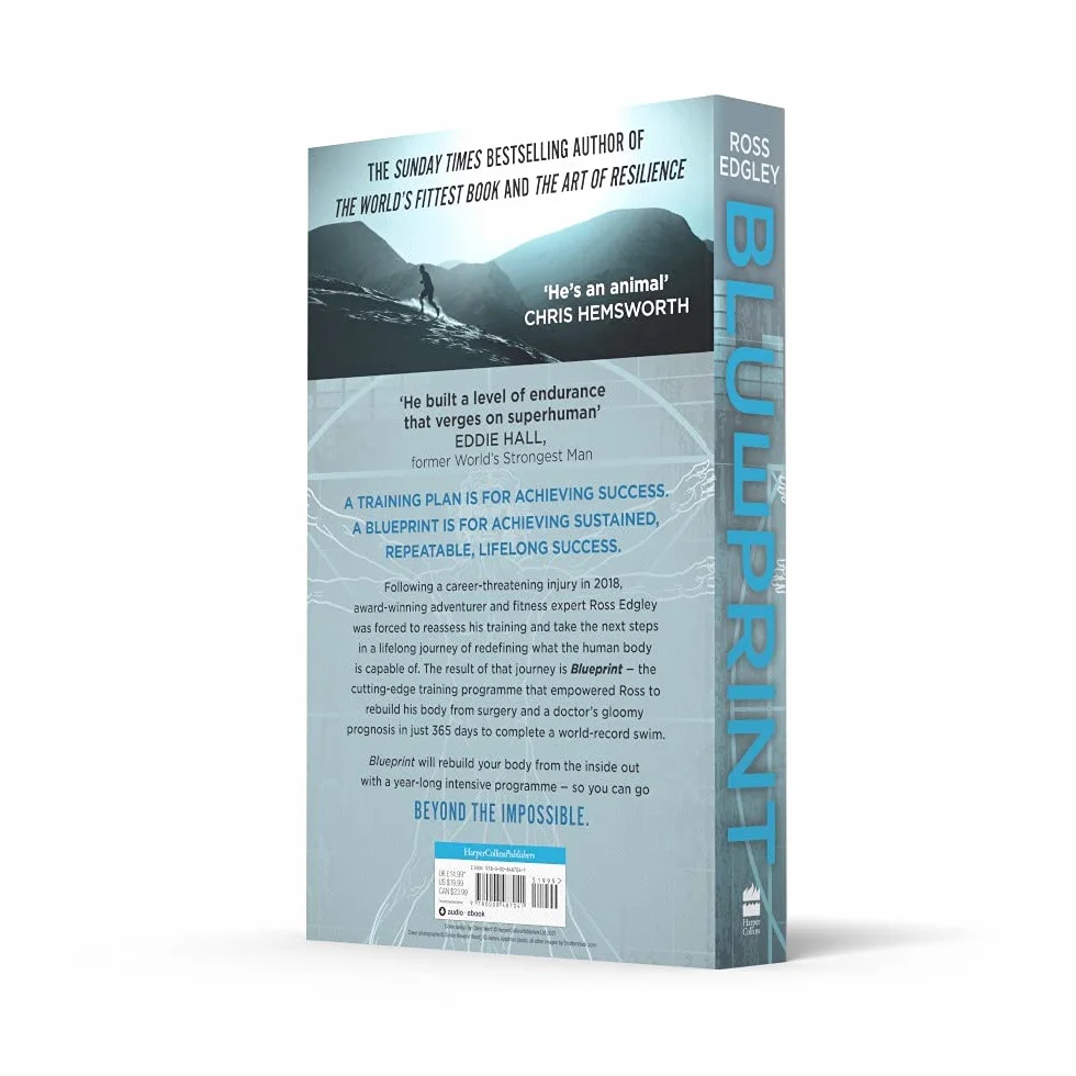 Blueprint: Build a Bulletproof Body for Extreme Adventure in 365 Days