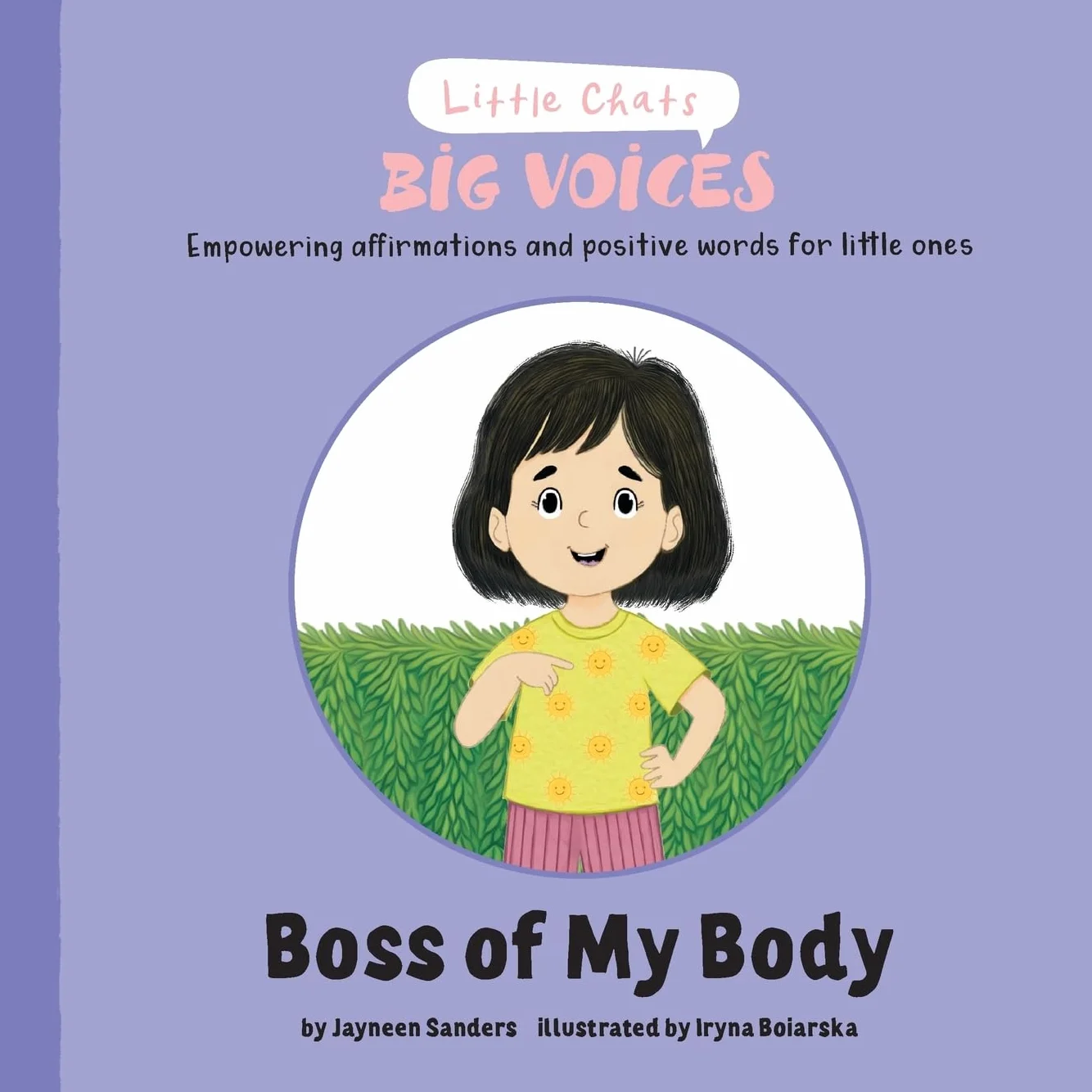Boss of My Body: Empowering affirmations and positive words for little ones