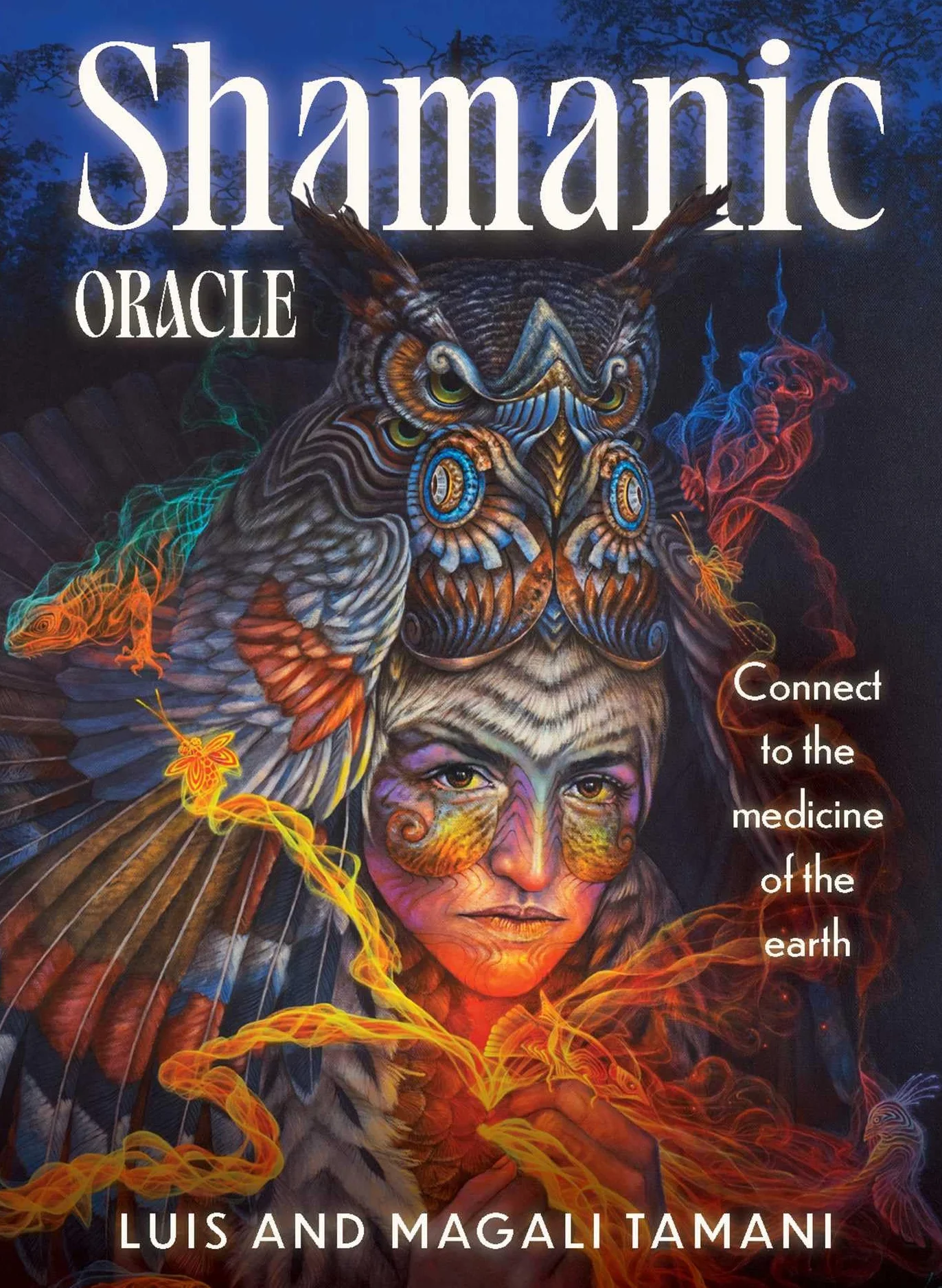 Shamanic Oracle: Connect to the medicine of the earth