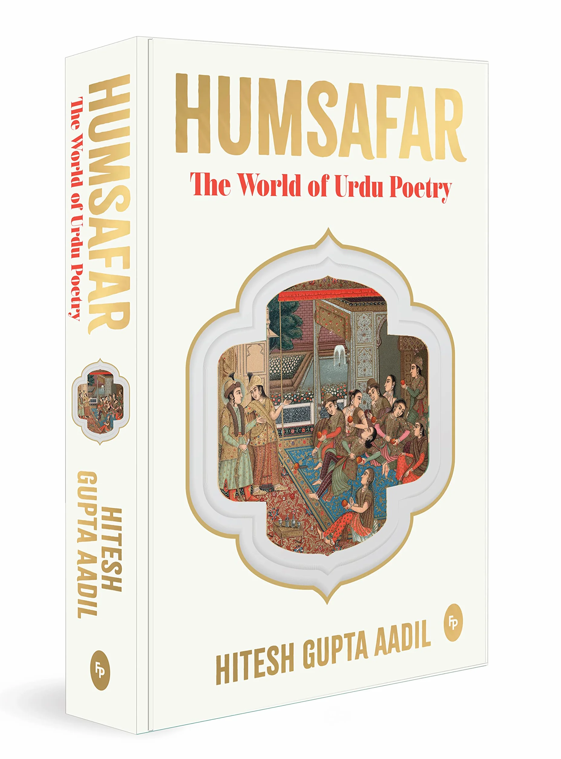 Humsafar: The World of Urdu Poetry