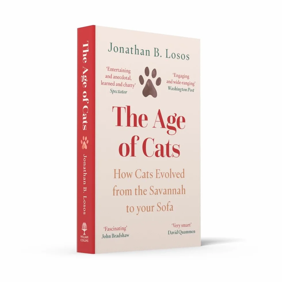 The Age of Cats: From the Savannah to Your Sofa, the secret life and evolutionary history of the cat