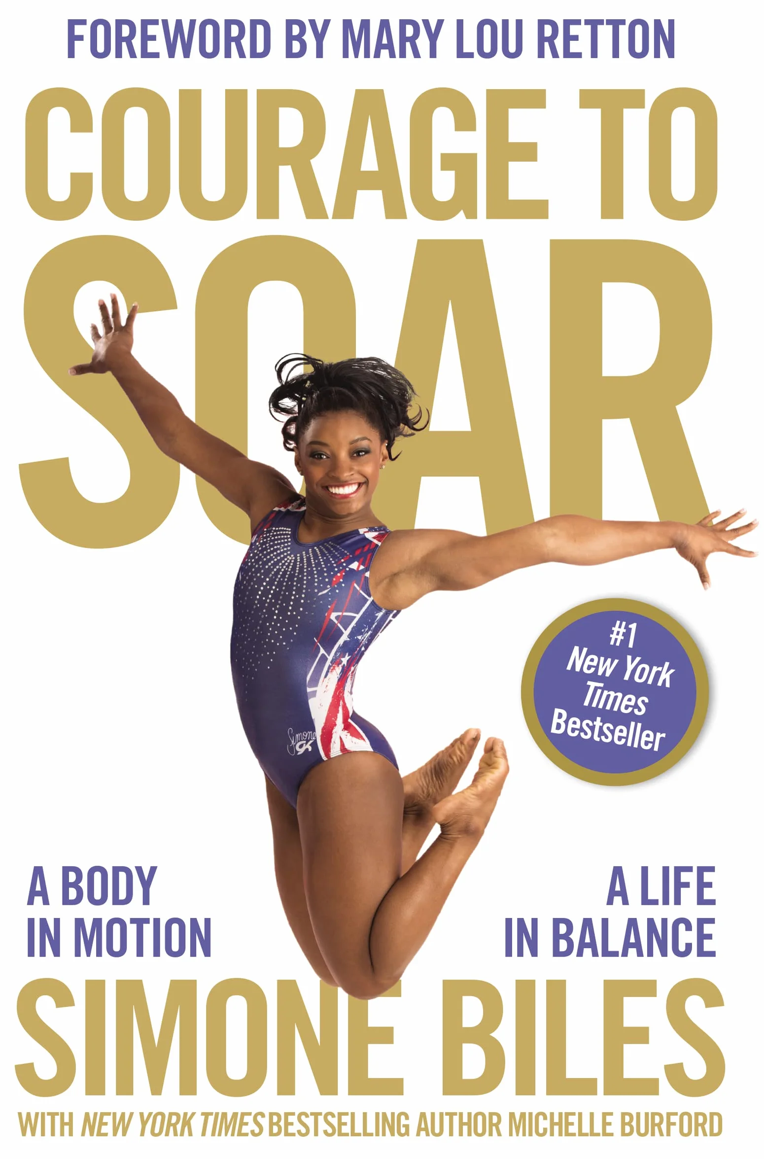 Courage to Soar: A Body in Motion, a Life in Balance