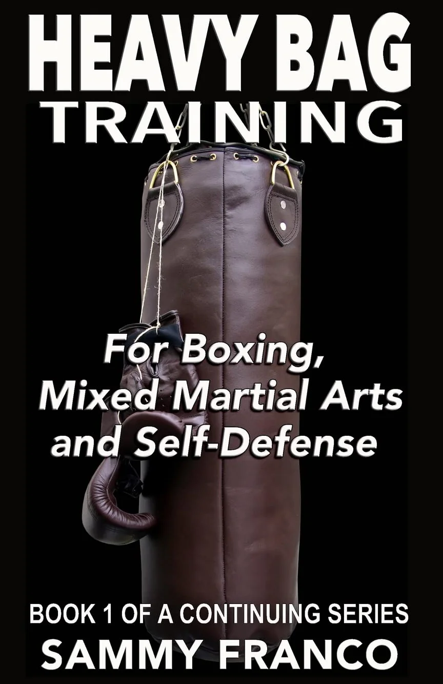 Heavy Bag Training: Boxing - Mixed Martial Arts - Self Defense: 1