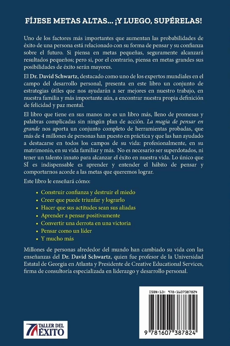 La magia de pensar en grande: Aprenda los secretos del éxito y alcance lo que siempre ha querido