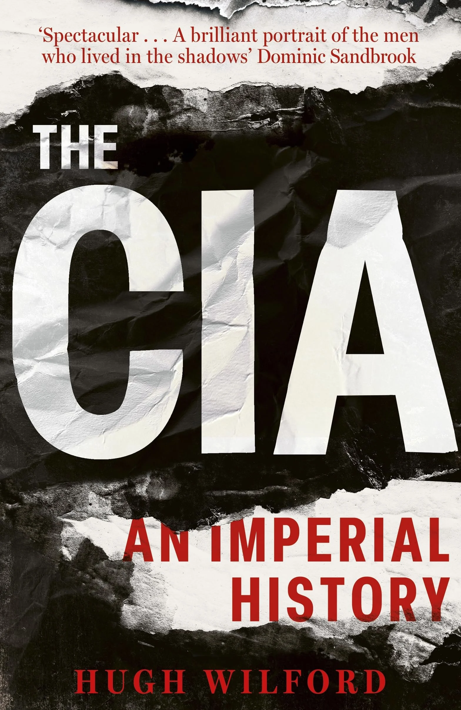The CIA: An Imperial History