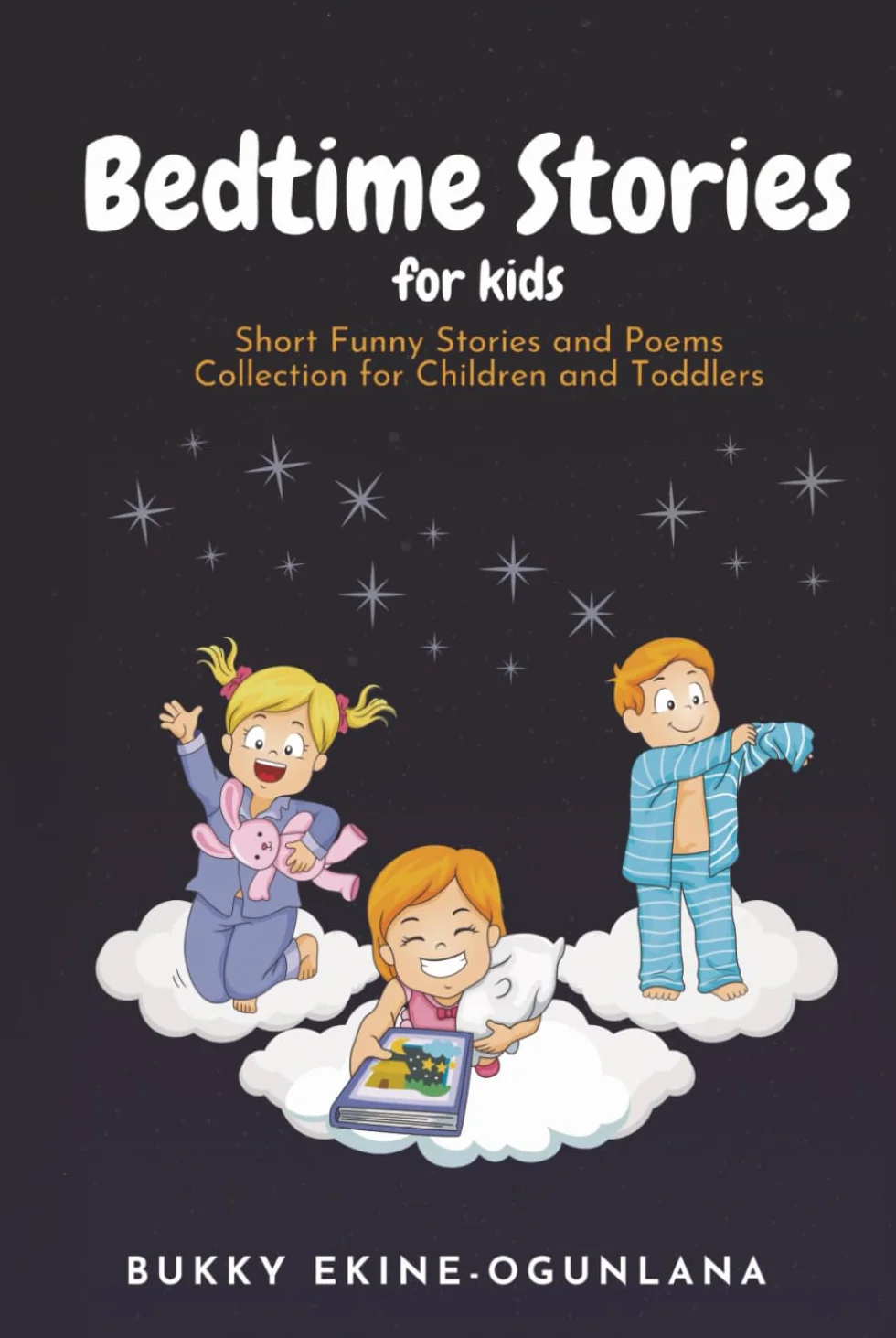 Bedtime Stories for Kids: Short Funny Stories and poems Collection for Children and Toddlers