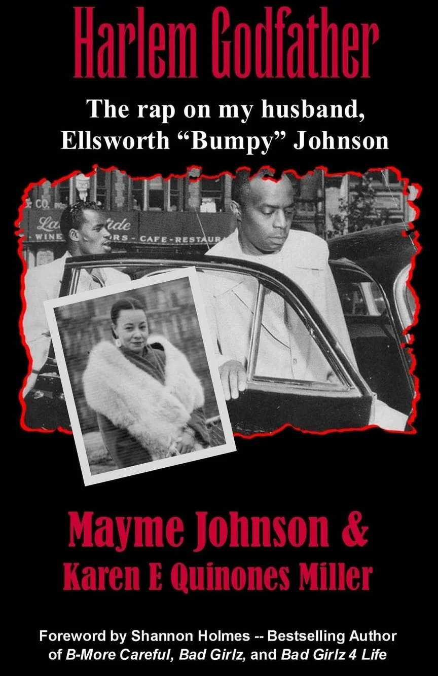 Harlem Godfather: The Rap on My Husband, Ellsworth "Bumpy" Johnson