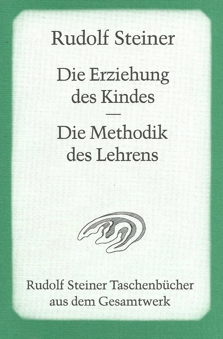 Die Erziehung des Kindes / Die Methodik des Lehrens: 1 Aufsatz 1907 und 5 Vorträge, Stuttgart 1924: 658