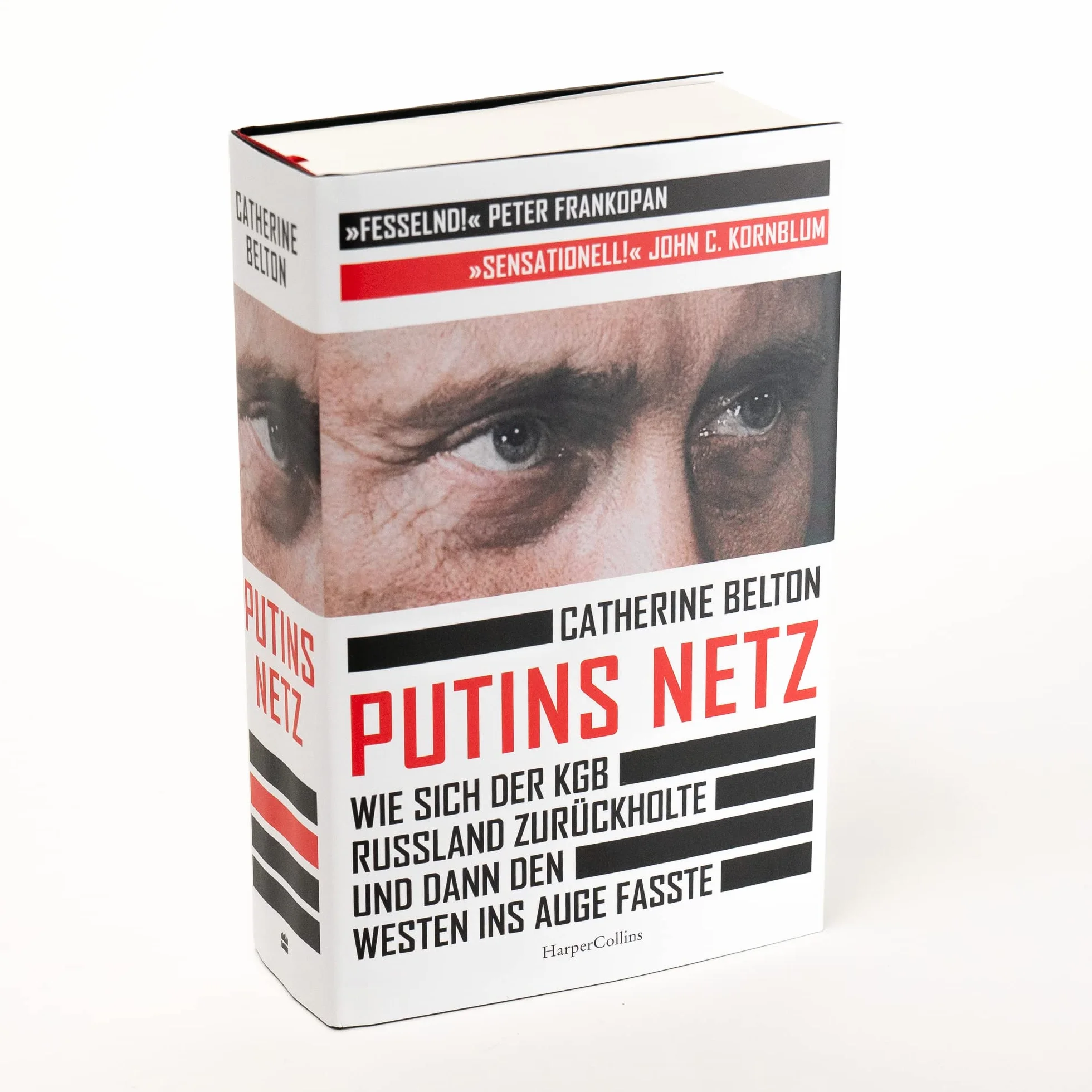 Putins Netz. Wie sich der KGB Russland zurückholte und dann den Westen ins Auge fasste: Der SPIEGEL-Bestseller | »Ein augenöffnendes Buch über das System Putin.« Süddeutsche Zeitung