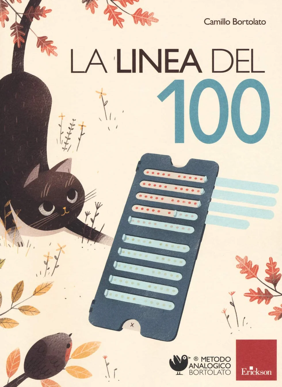 La linea del 100. Metodo analogico per l'apprendimento della matematica. Con strumento