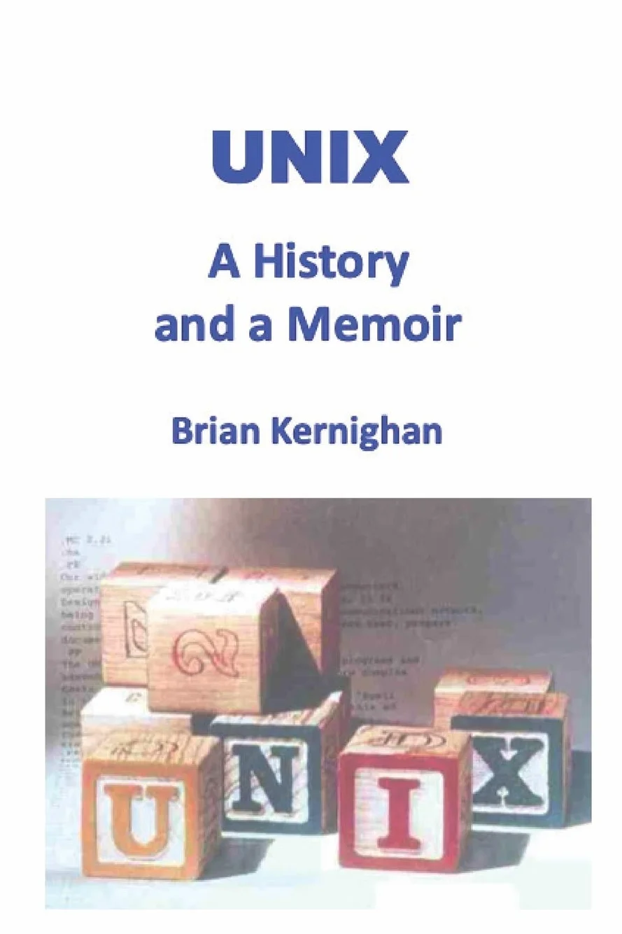 UNIX: A History and a Memoir