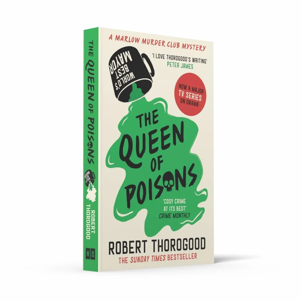 The Queen of Poisons: The thrilling and funny cosy crime murder mystery novel from the Sunday Times bestselling author of the Marlow Murder Club series!: Book 3