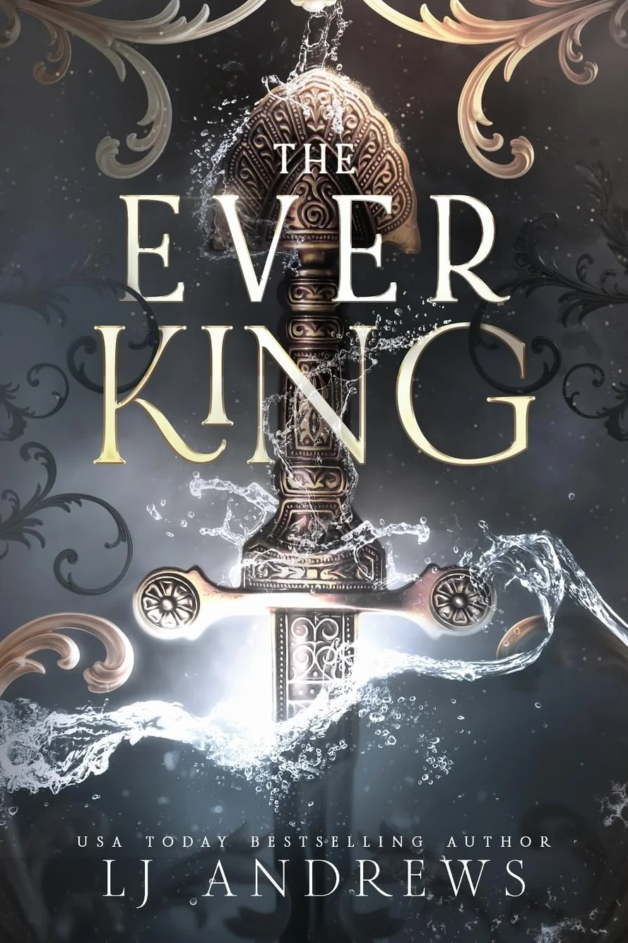 The Ever King: A Dark Fantasy Romance