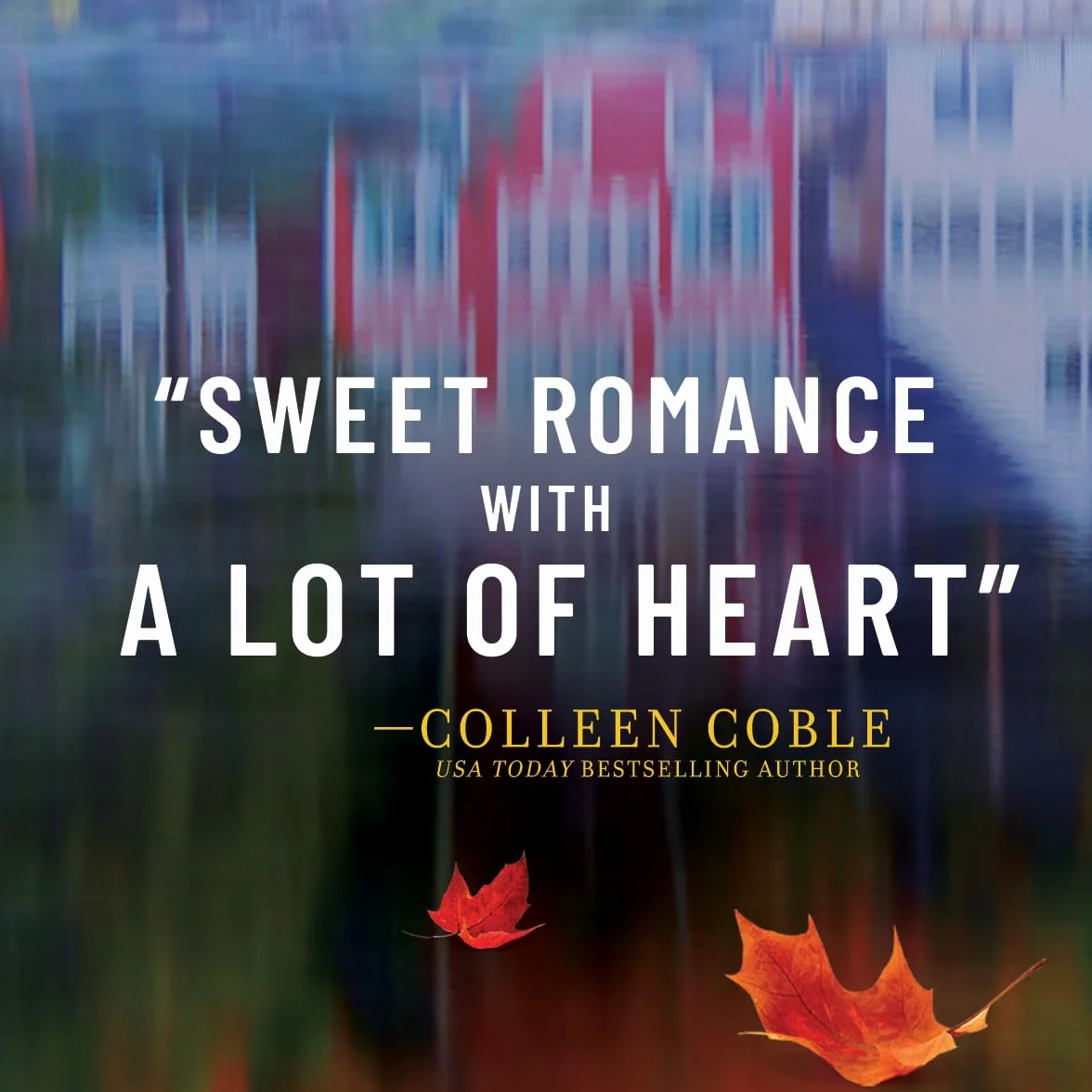 Before We Were Us: A sweet, cozy, second-chance romance