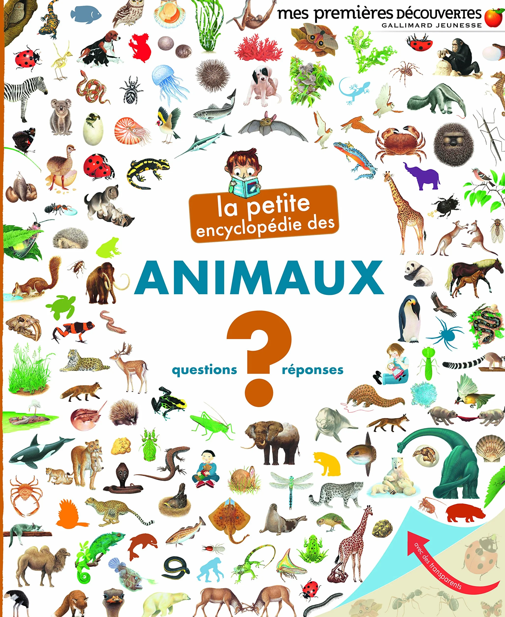 La petite encyclopédie des animaux: Questions-Réponses