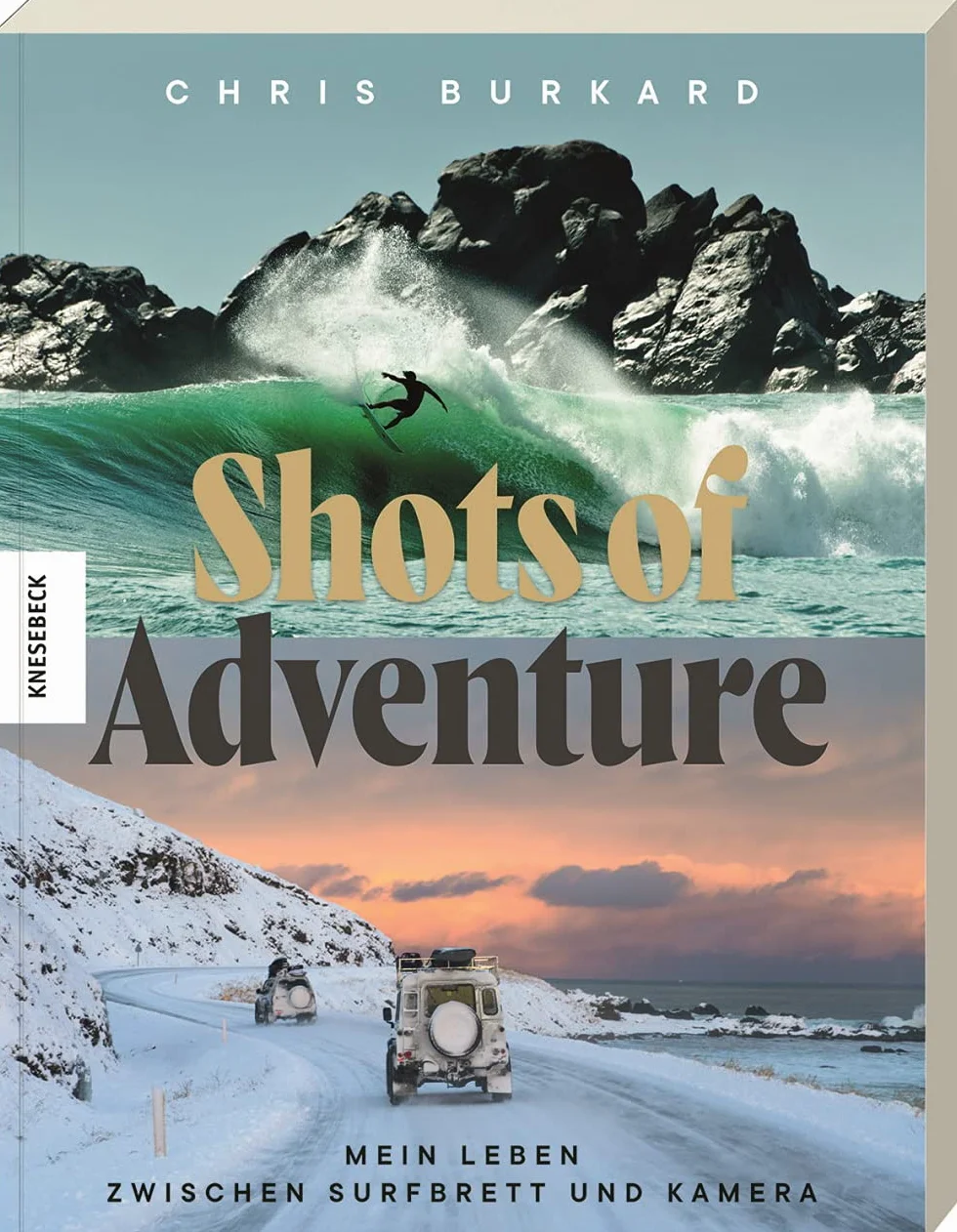 Shots of Adventure: Mein Leben zwischen Surfbrett und Kamera