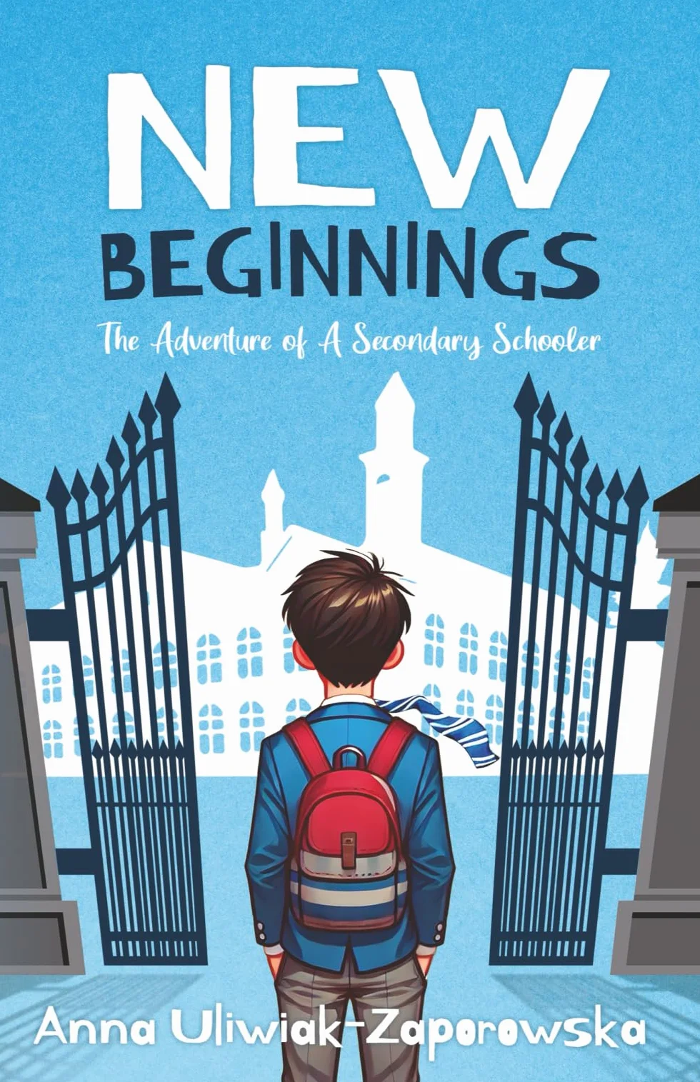 New Beginnings: The Adventure of A Secondary Schooler
