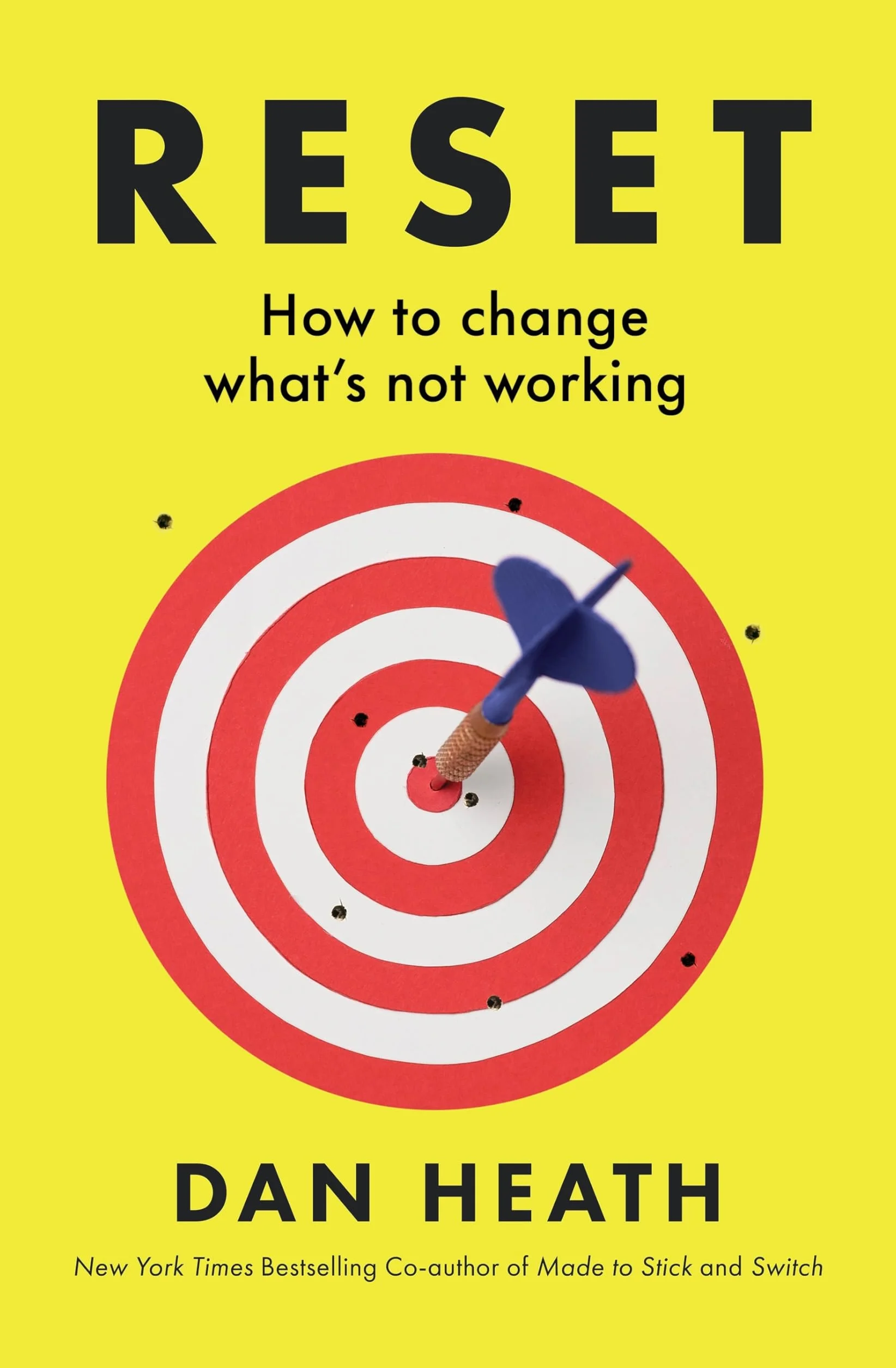 Reset: How to change what’s not working