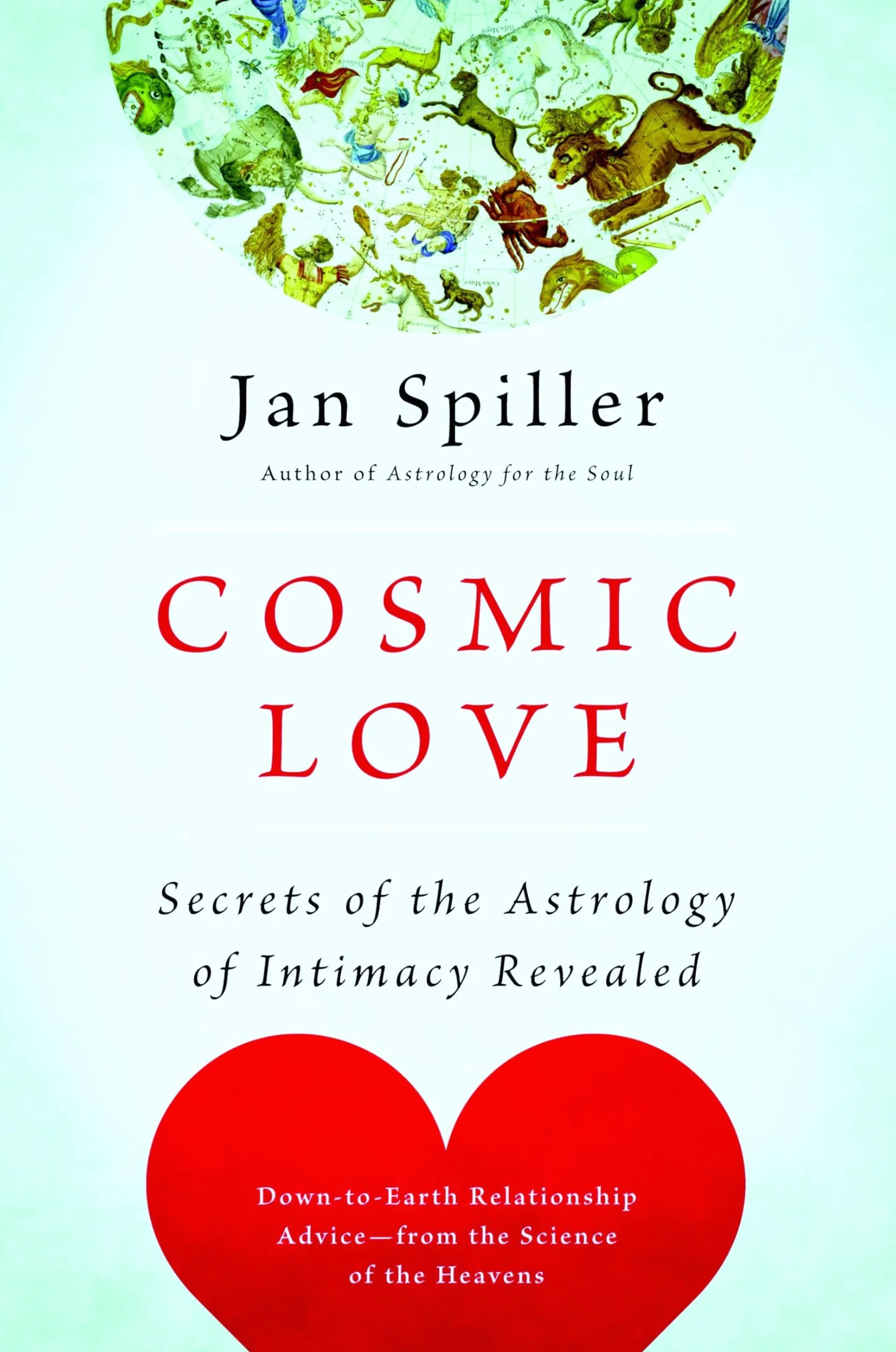 Cosmic Love: Secrets of the Astrology of Intimacy Revealed