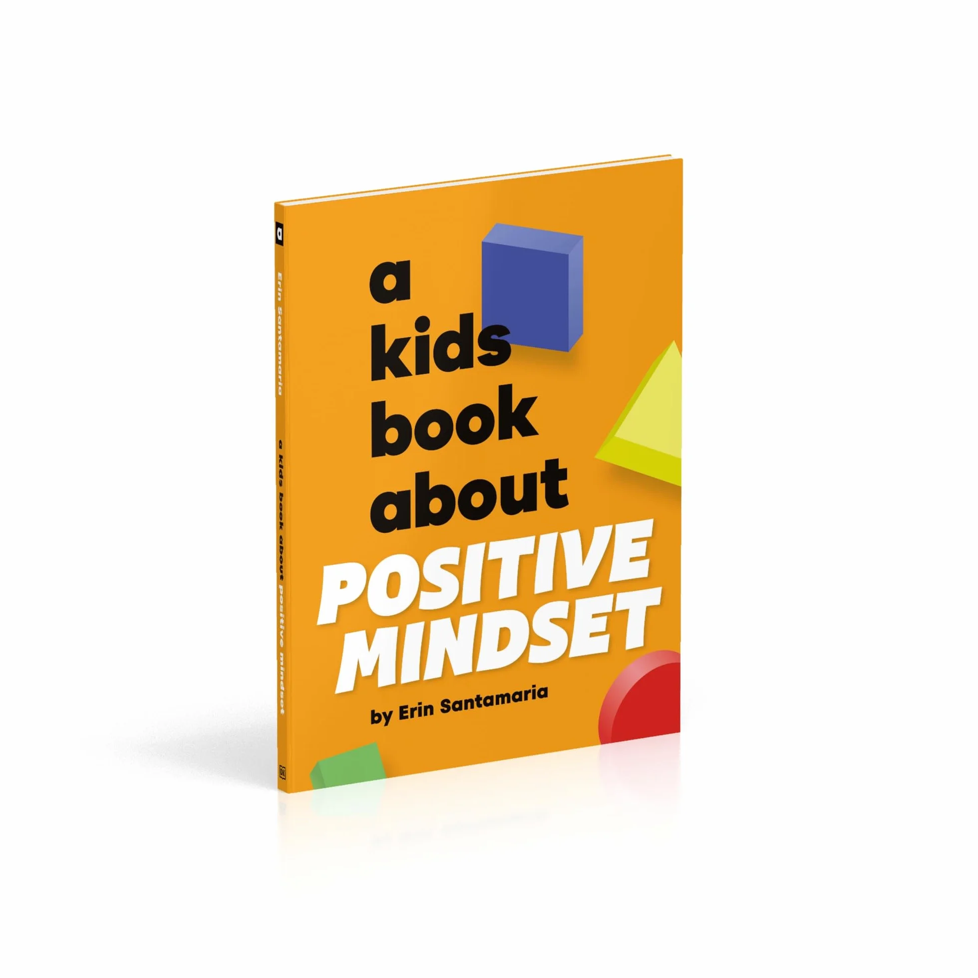 A Kids Book about Positive Mindset