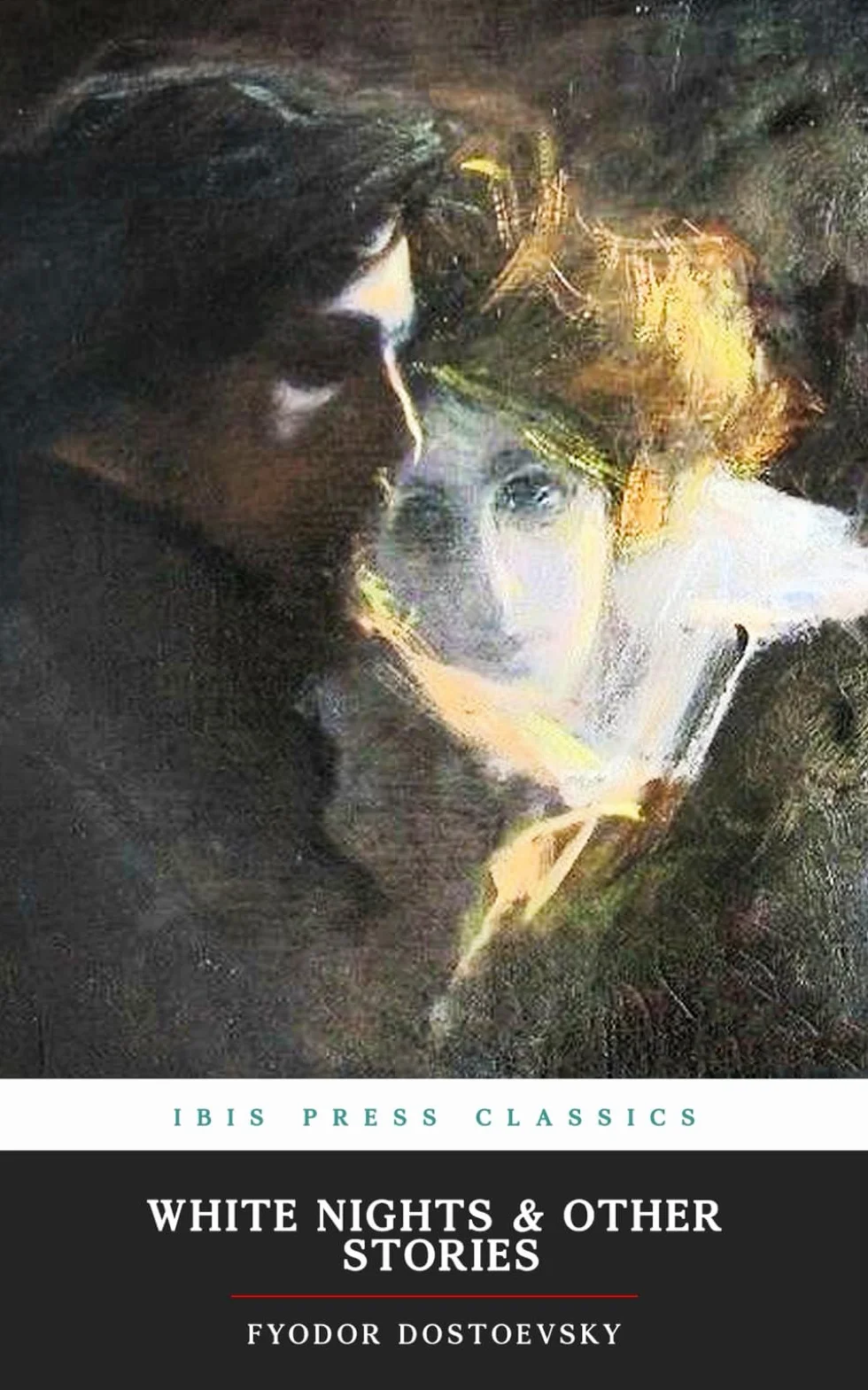 White Nights and other Stories: 7 Haunting Tales of Passion, Loss and Fate
