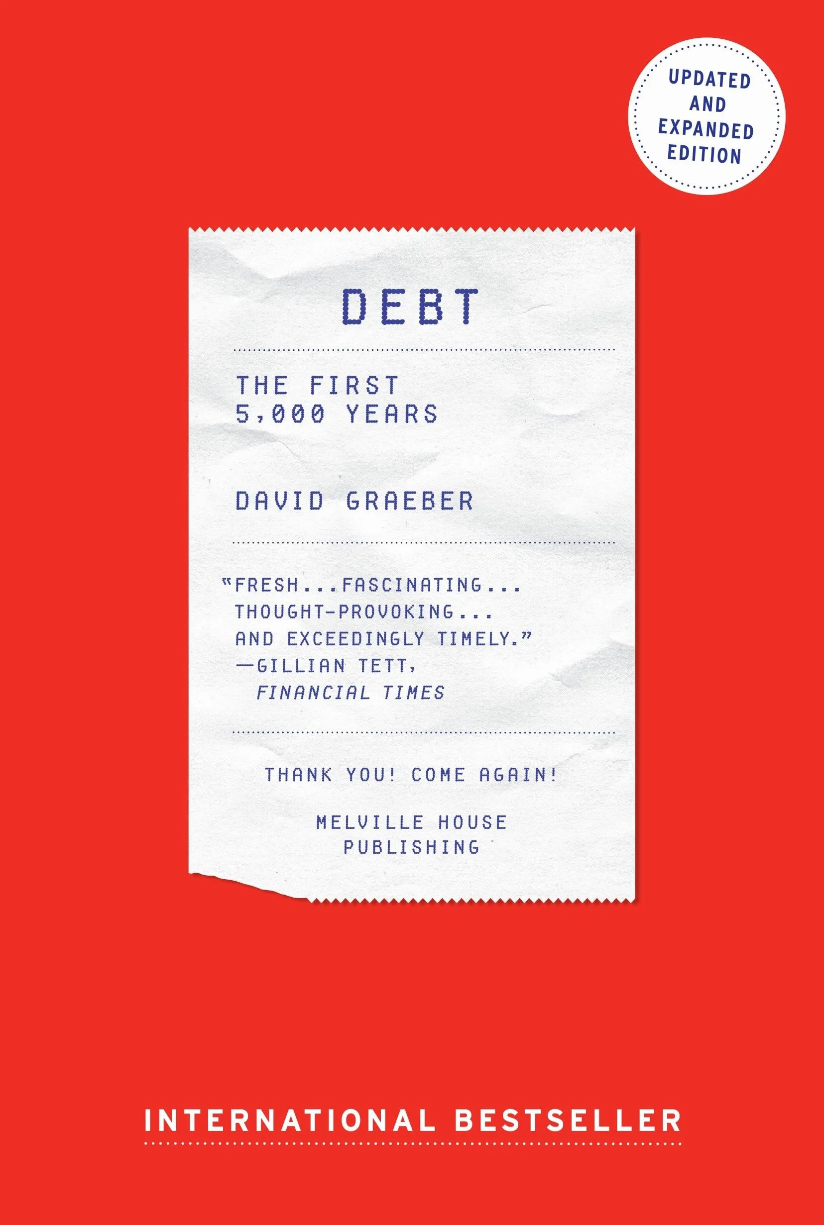 Debt: The First 5,000 Years,Updated and Expanded