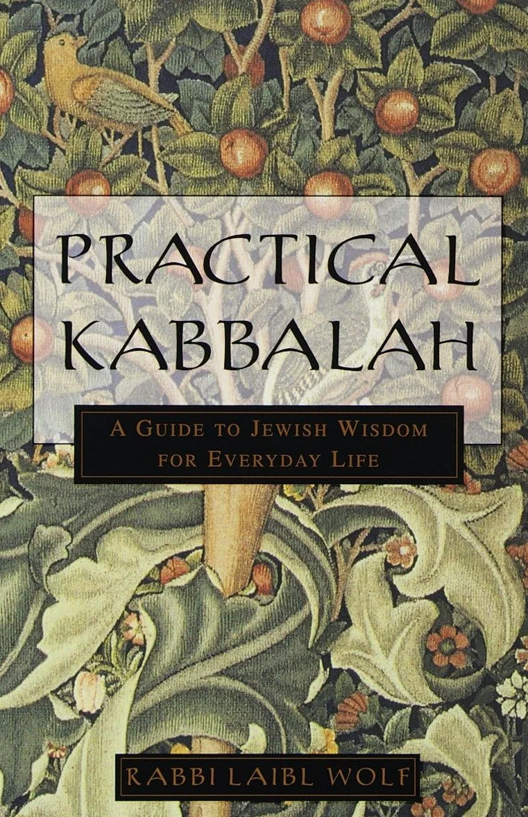Practical Kabbalah: A Guide to Jewish Wisdom for Everyday Life
