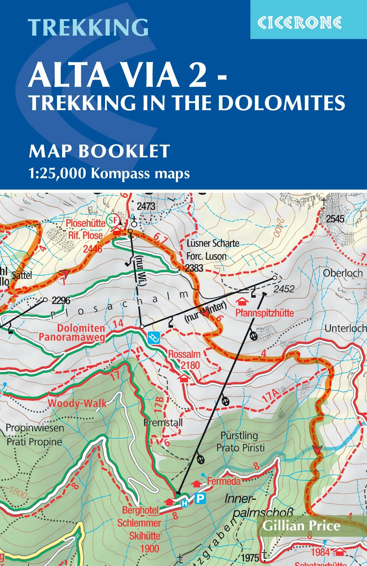 Trekking in the dolomites alta via 2: Includes 1:25,000 Map Booklet. with Alta Via 3-6 in Outline