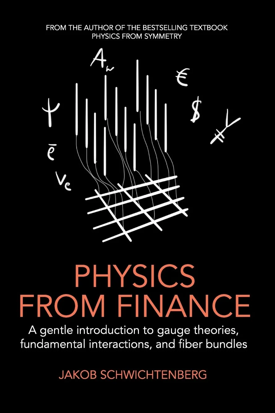 Physics from Finance: A gentle introduction to gauge theories, fundamental interactions and fiber bundles