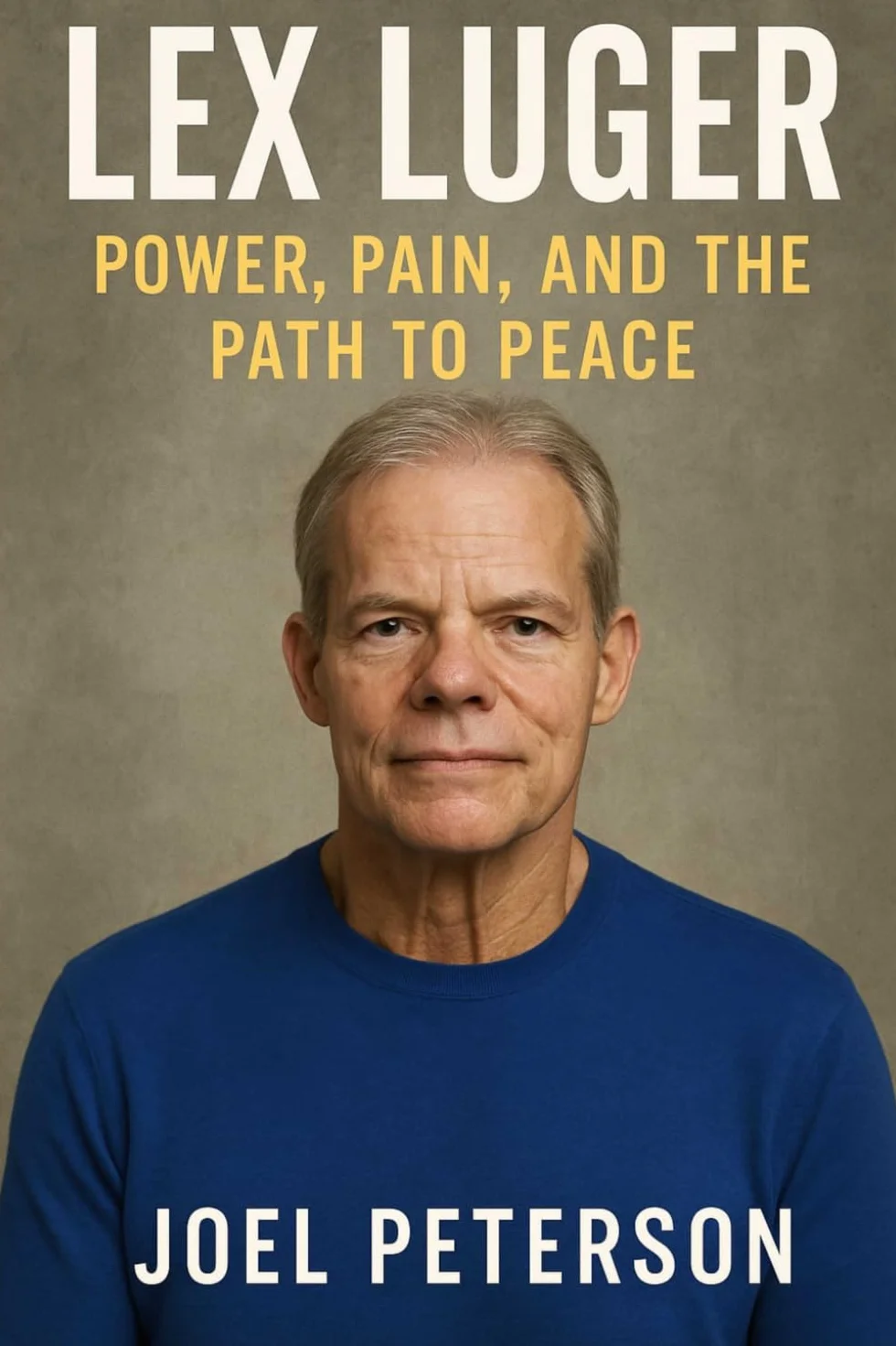 Lex Luger: Power, Pain And The Path to Peace