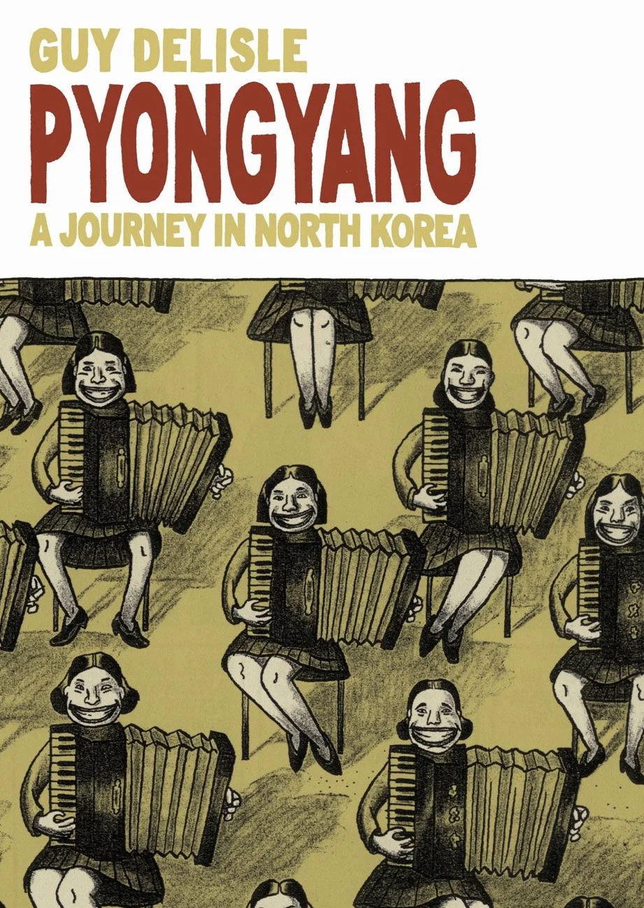 Pyongyang: A Journey in North Korea