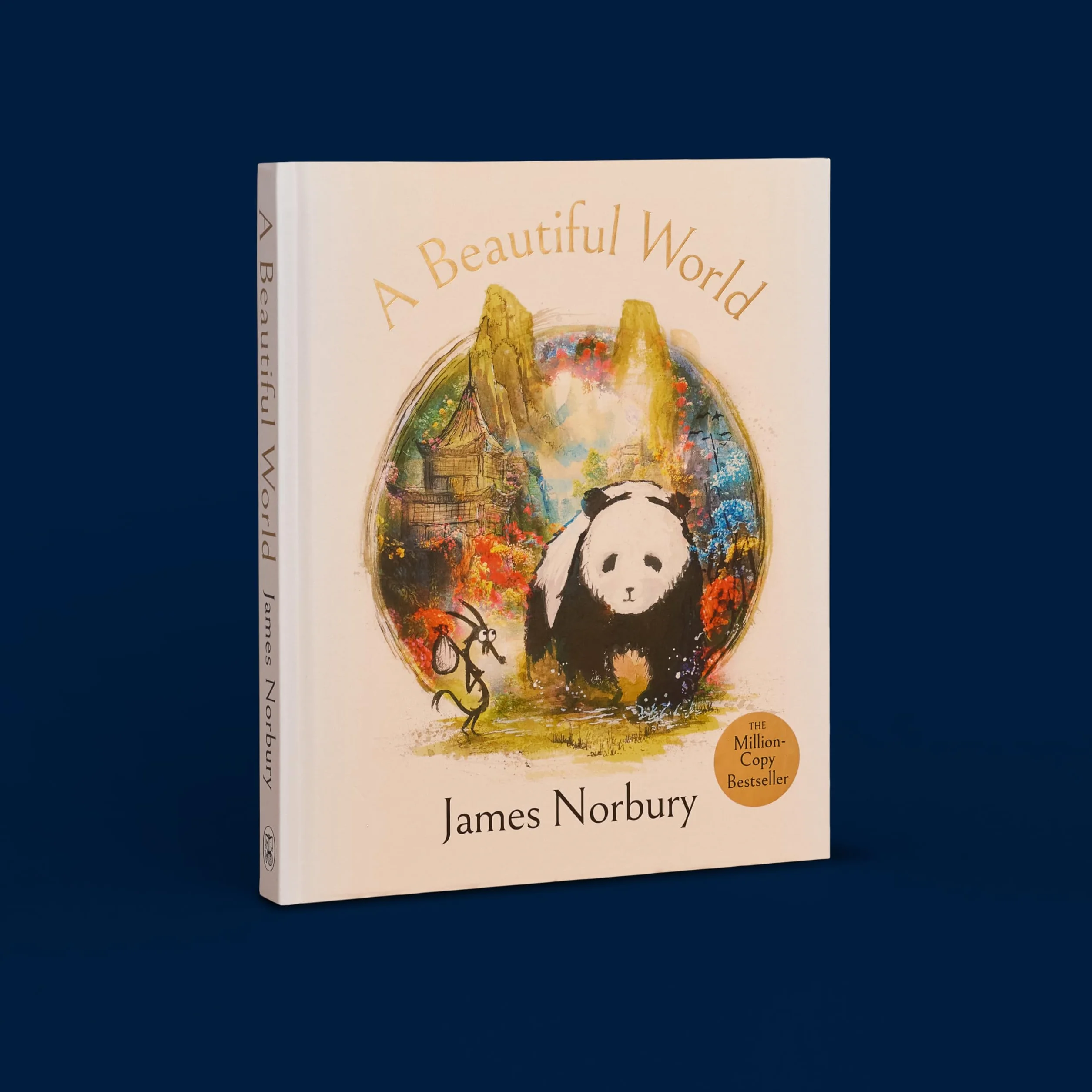 A Beautiful World: The Perfect Gift of Friendship Wisdom and Inspiration From the Sunday Times Bestselling Author