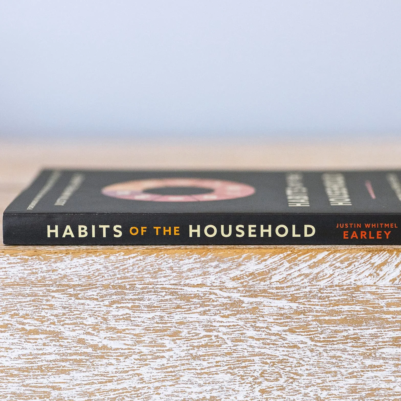 Habits of the Household: Practicing the Story of God in Everyday Family Rhythms