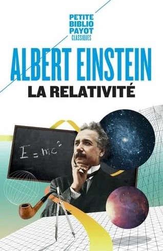 La relativité: Théorie de la relativité restreinte et générale ; La relativité et le problème de l'espace