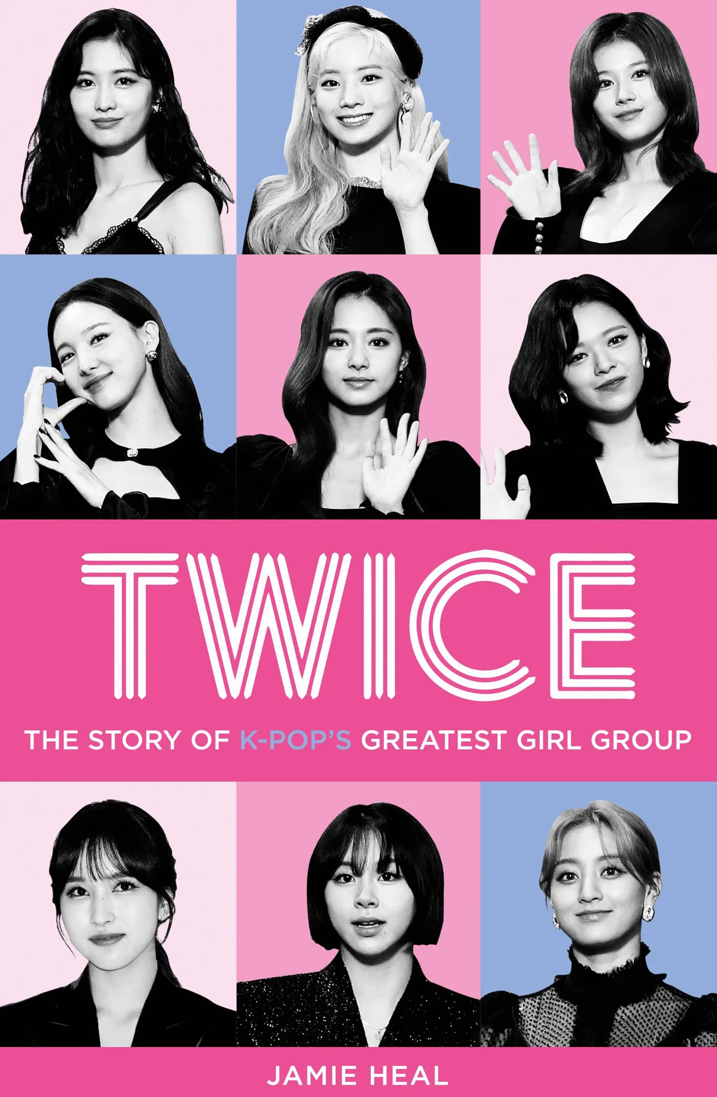Twice: The Story of K-Pop’s Greatest Girl Group