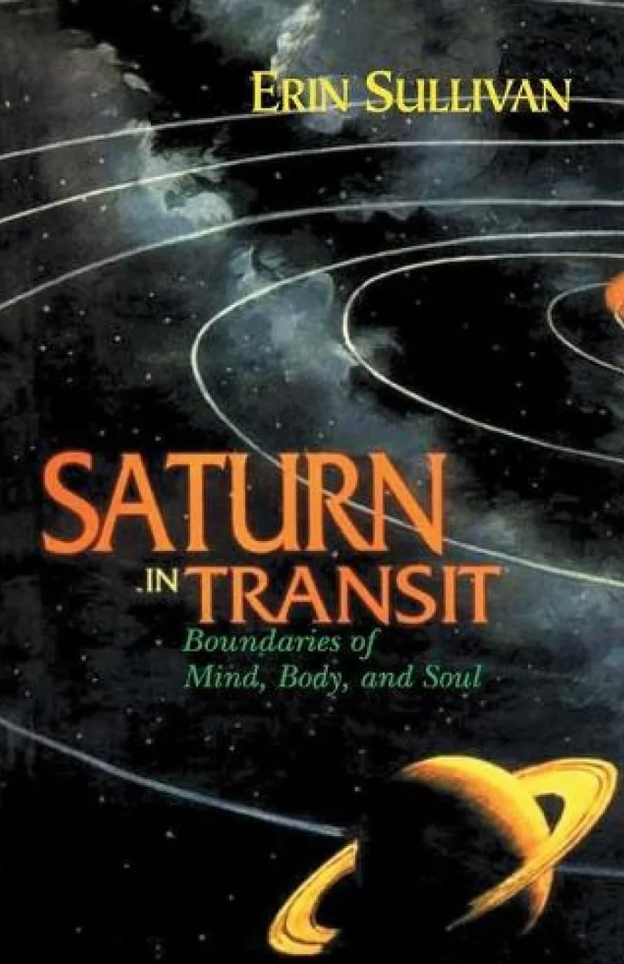 Saturn in Transit: Boundaries of Mind, Body, and Soul