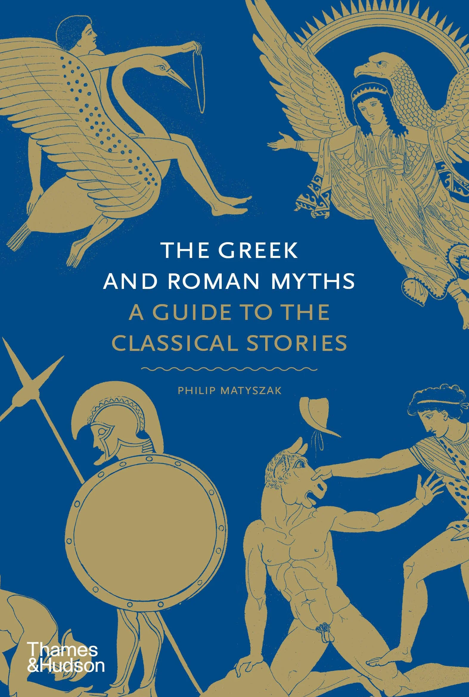 The Greek and Roman Myths: A Guide to the Classical Stories