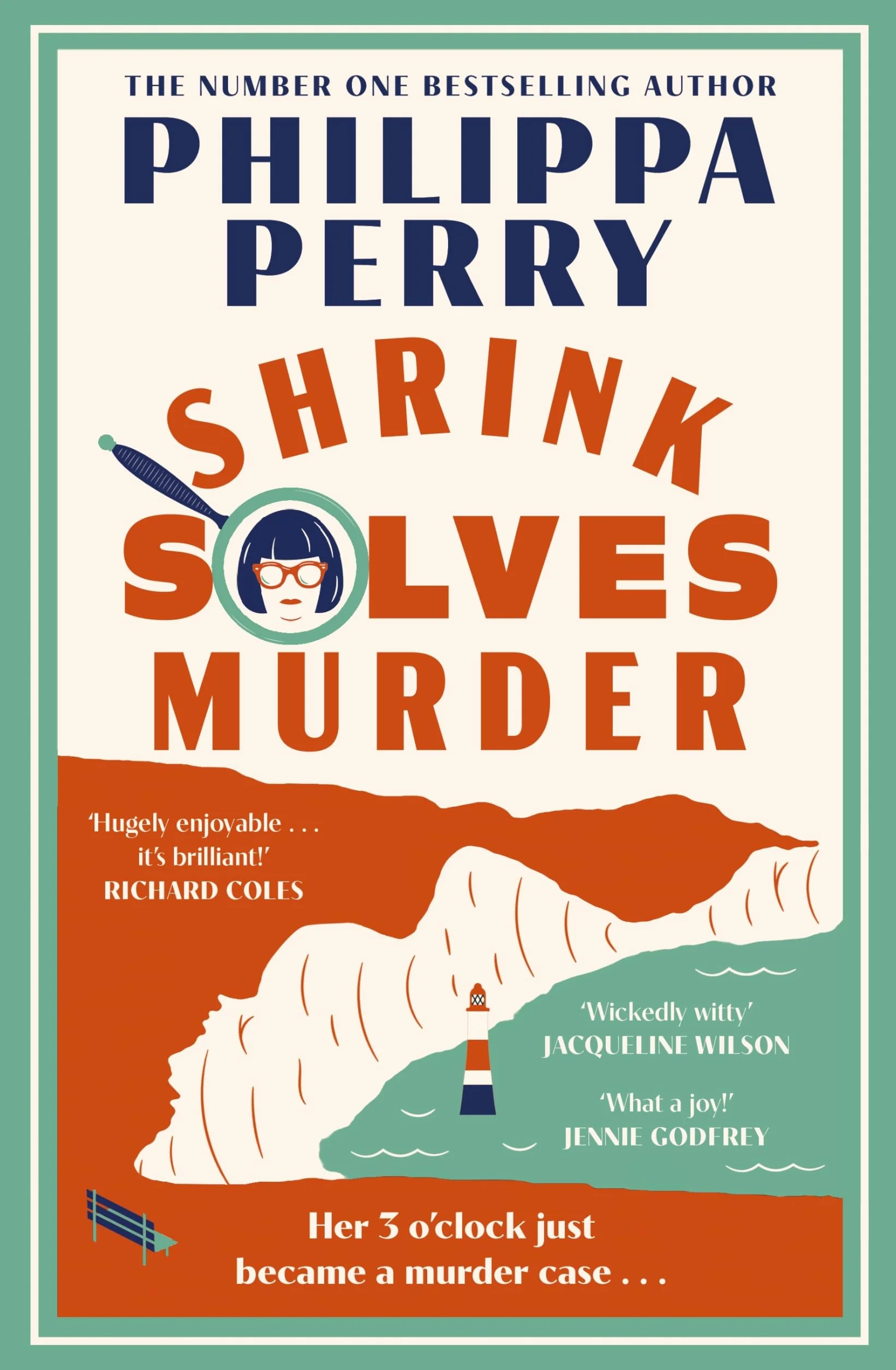 Shrink Solves Murder: The warm and witty new murder mystery featuring a crime-solving therapist, from the Sunday Times bestselling author