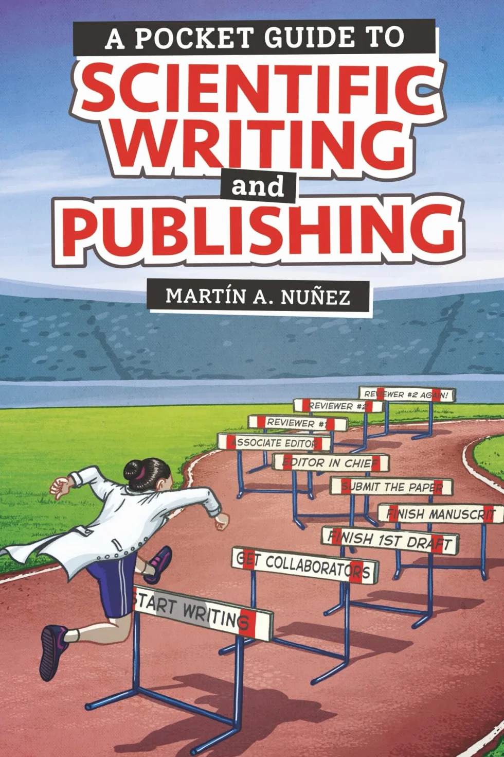 A Pocket Guide to Scientific Writing and Publishing