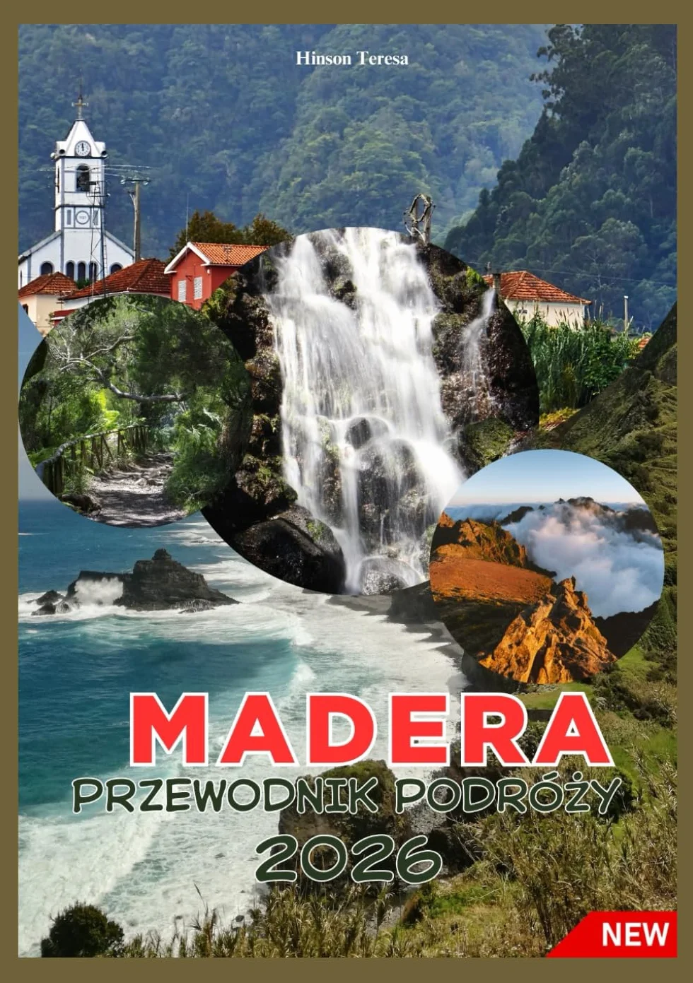 MADERA PRZEWODNIK PODRÓŻY 2026