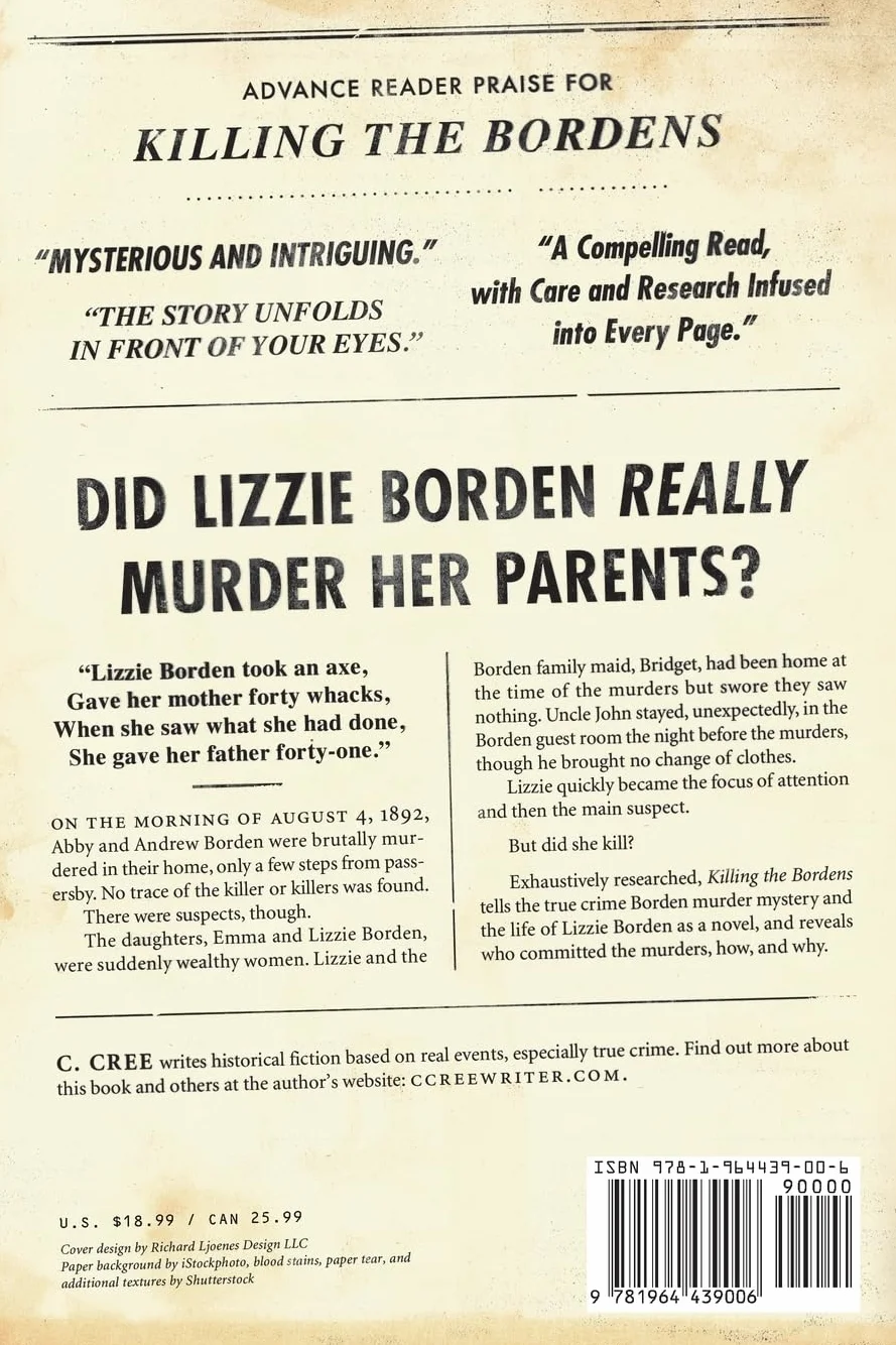 Killing the Bordens: Lizzie Borden and the Unsolved 1892 Borden Murders