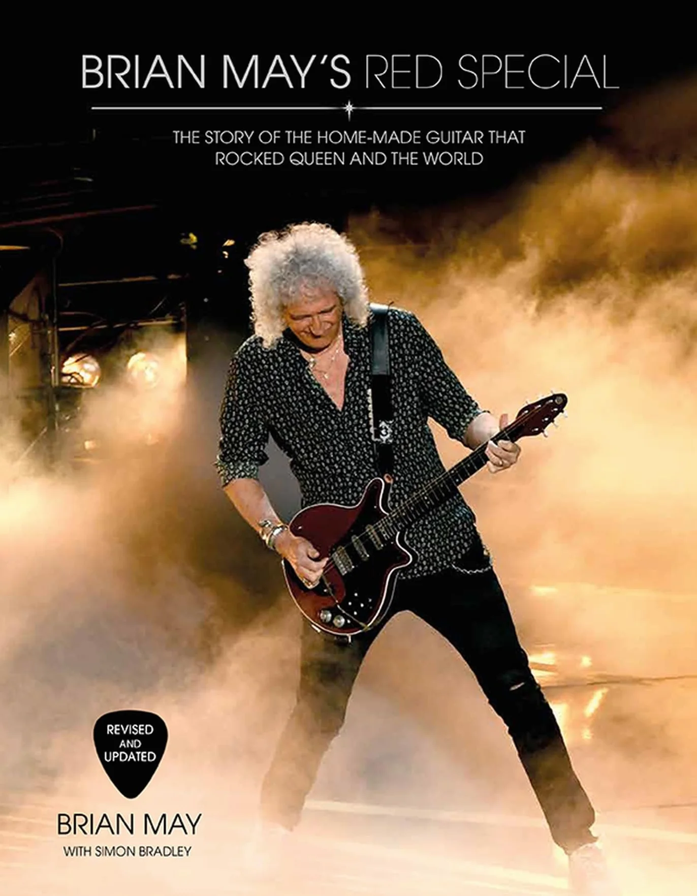 Brian May's Red Special: The Story of the Home-Made Guitar That Rocked Queen and the World