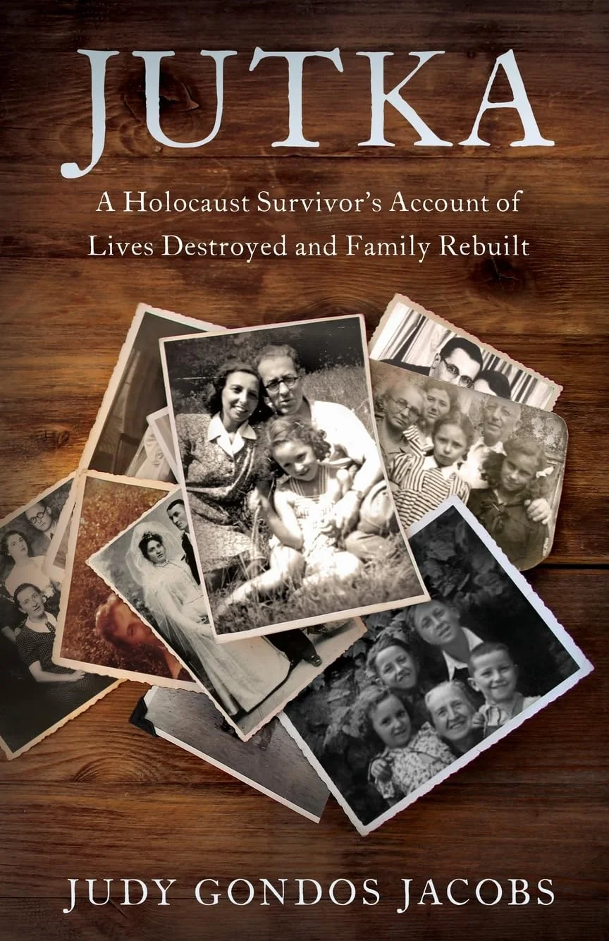 Jutka: A Holocaust Survivor’s Account of Lives Destroyed and Family Rebuilt