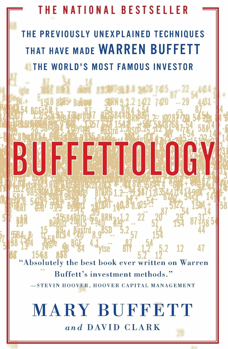 Buffettology: The Previously Unexplained Techniques That Have Made Warren Buffett the Worlds