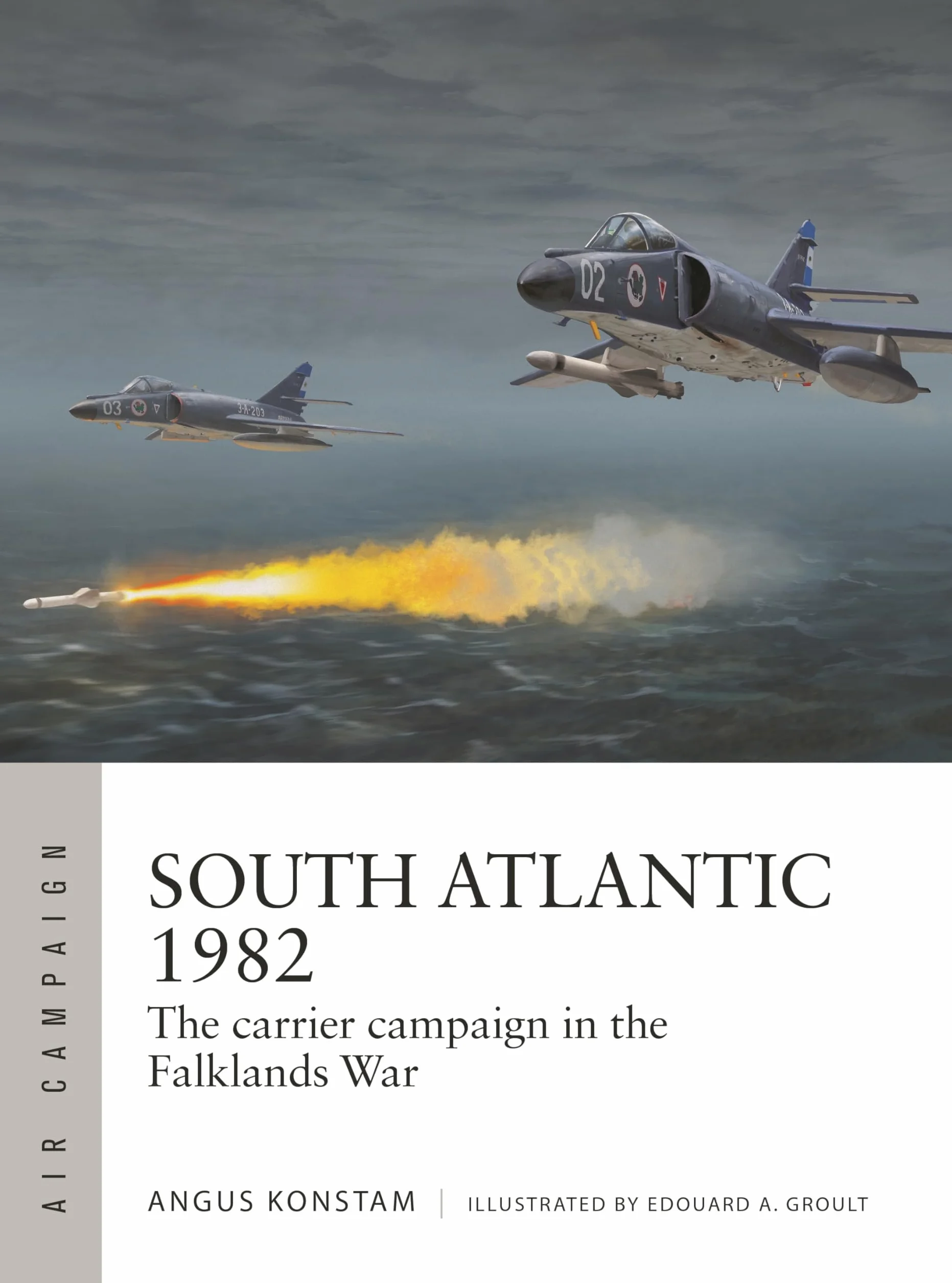 South Atlantic 1982: The carrier campaign in the Falklands War: 51