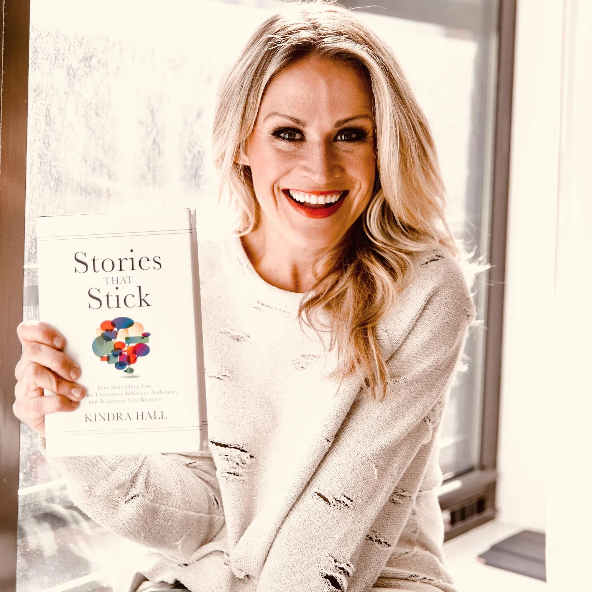 Stories That Stick: How Storytelling Can Captivate Customers, Influence Audiences, and Transform Your Business