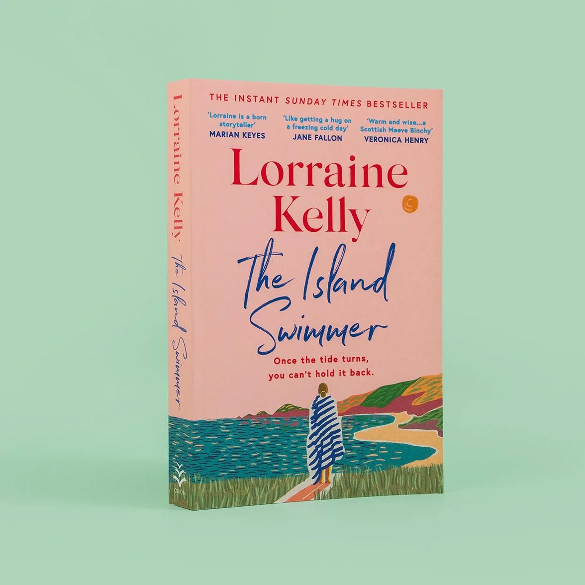 The Island Swimmer: The Uplifting and Completely Heartwarming Debut Novel from Beloved Author and TV Presenter Lorraine Kelly