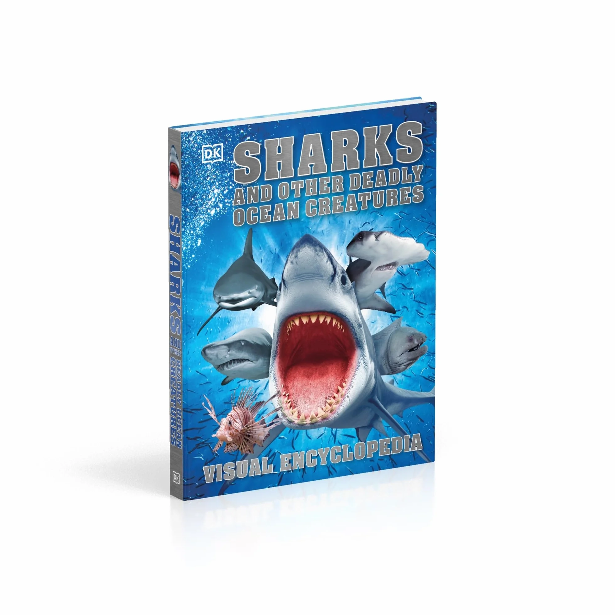 Sharks and Other Deadly Ocean Creatures: Visual Encyclopedia