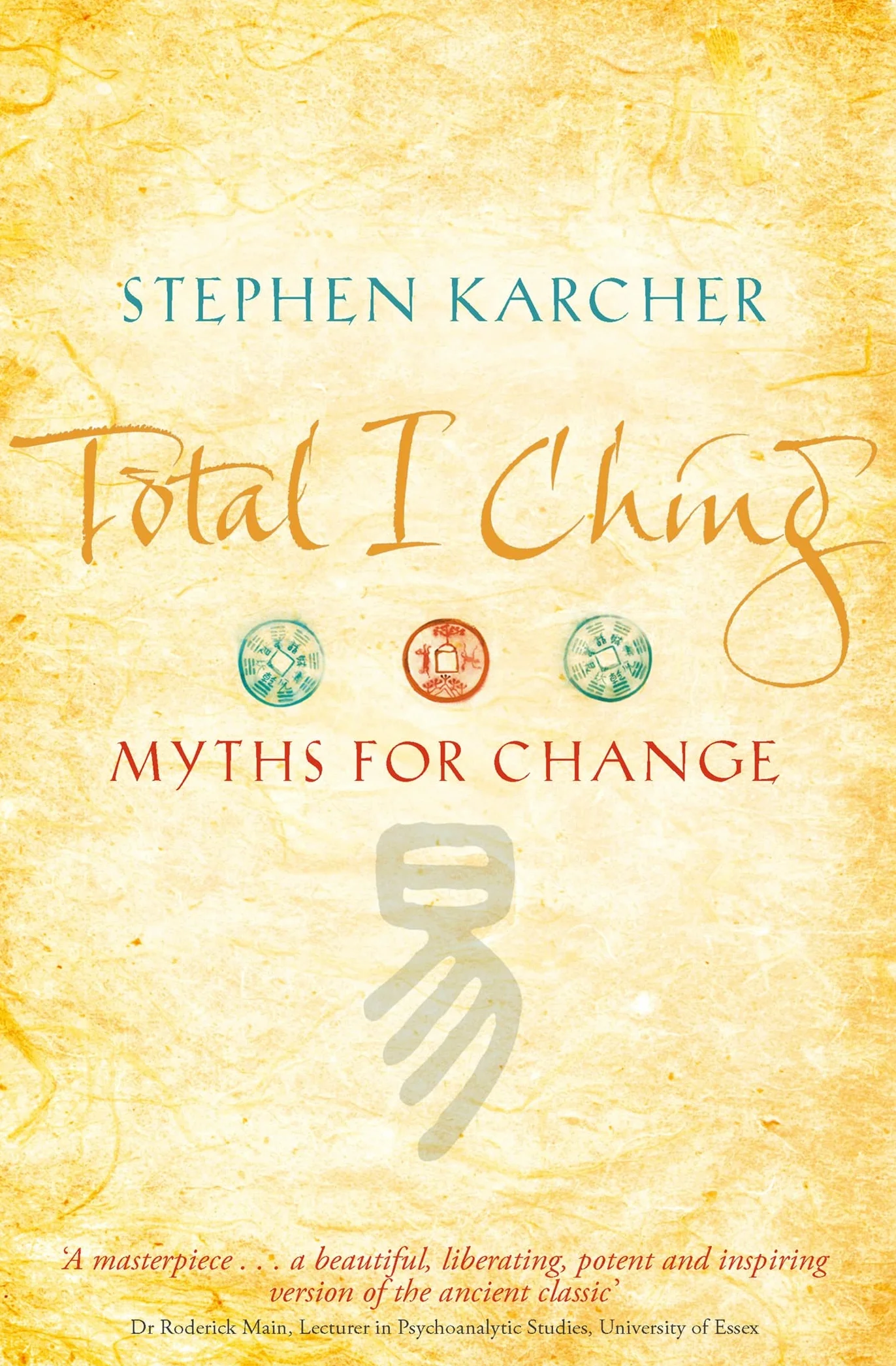 Total I Ching: Myths for Change