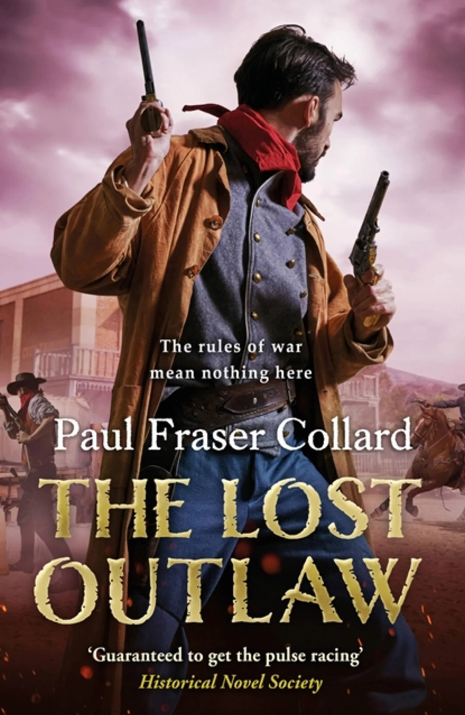The Lost Outlaw (Jack Lark, Book 8): American Civil War, the Frontier, 1863